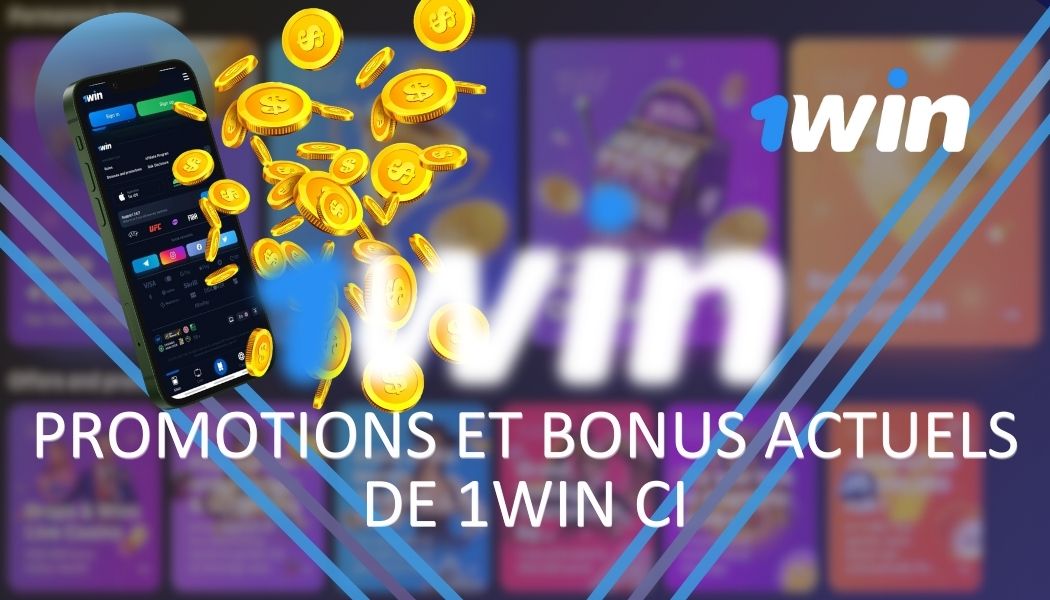 Promotions et bonus actuels de 1Win CI